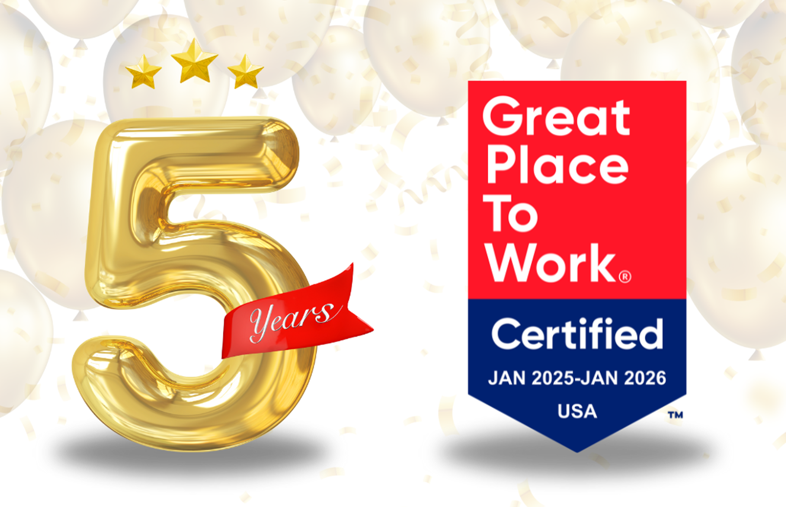 graphic of a gold balloon number 5 and the Great Place to Work certification badge for 2025
